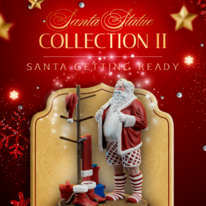 Santa Statue Collection II - Getting Ready
