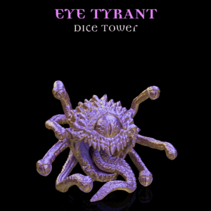 Eye Tyrant - Dice Tower